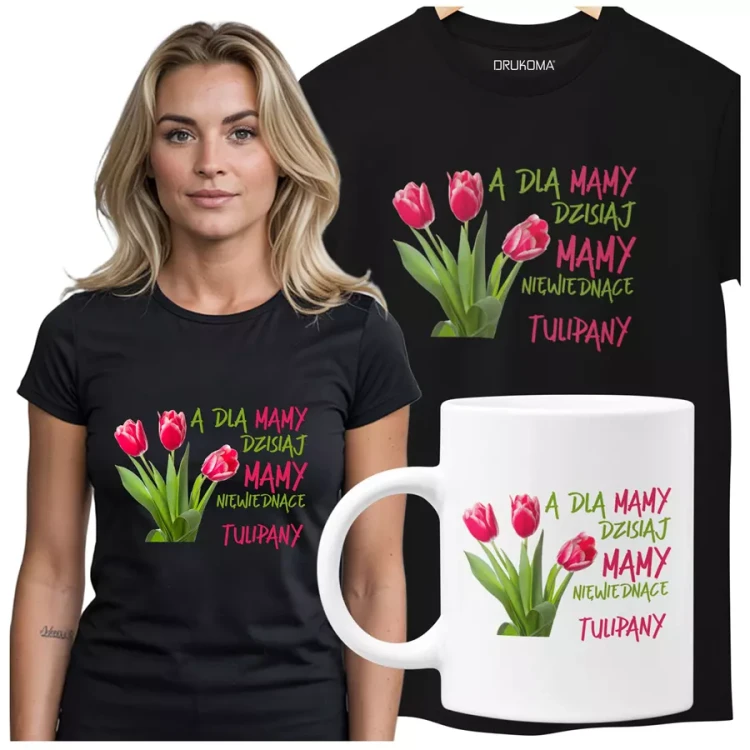 Koszulka dla Mamy na Dzień Mamy zestaw z kubkiem z nadrukiem A dla mamy dzisiaj mamy niewiędnące tulipany kolor czarny.webp