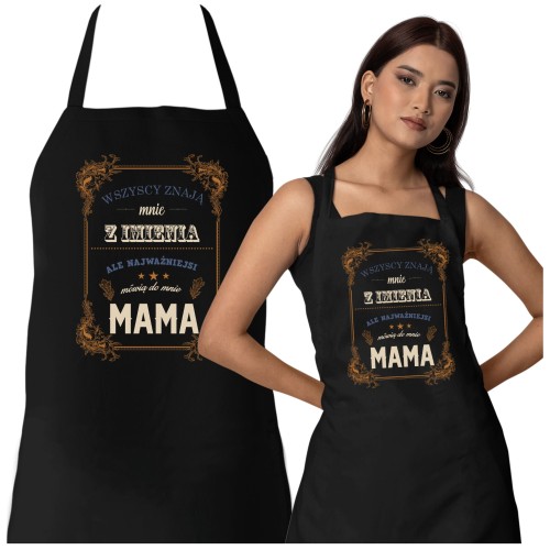 FARTUCH NA DZIEŃ MATKI dla mamy PREZENT Wszyscy znają mnie z imienia ale na