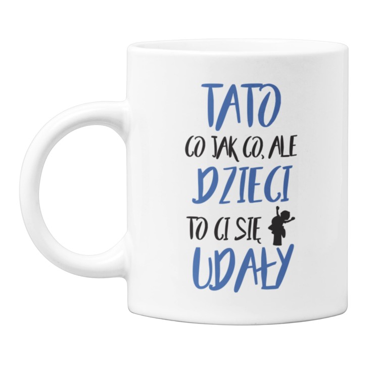 Koszulka dla taty wraz z kubkiem TATO CO JAK CO, ALE DZIECI CI SIĘ UDAŁY