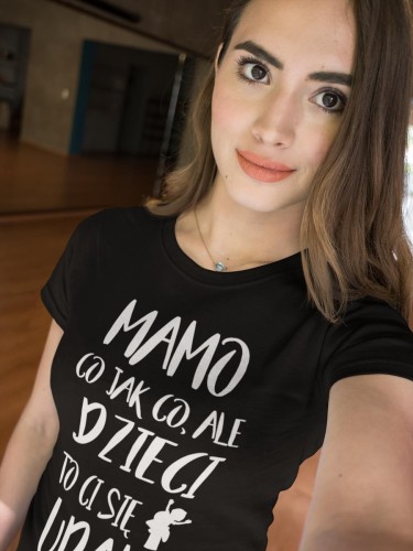 2 ( Koszulka dla Mamy na Dzień Mamy Urodziny Mamo co jak co ale dzieci to ci się udały.jpg