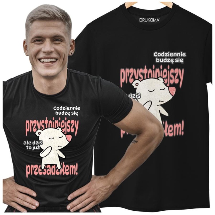 Koszulka dla Chłopaka modny prezent na Walentynki lub Urodziny stylowa koszulka z napisem Codziennie budzę się przystojniejszy, ale dzisiaj to już przesadziłem (8).jpg