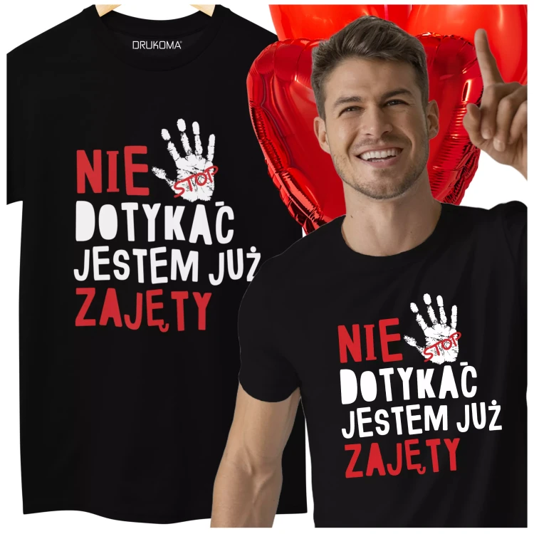 KOSZULKA NA DZIEŃ CHŁOPAKA PREZENT DLA CHŁOPAKA Z NAPISEM NIE DOTYKAĆ JESTEM JUŻ ZAJĘTY KOLOR CZARNY.webp