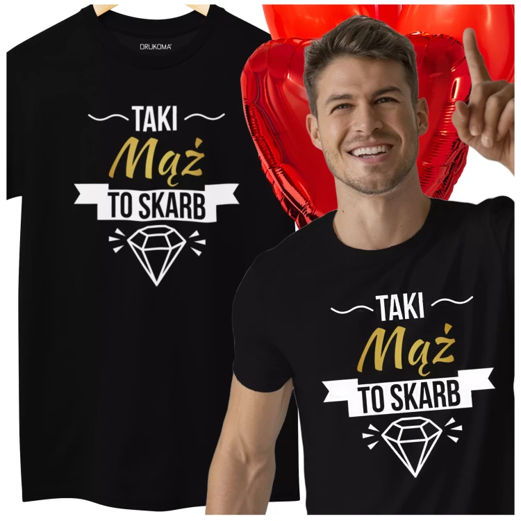 KOSZULKA NA DZIEŃ CHŁOPAKA PREZENT DLA CHŁOPAKA Z NAPISEM TAKI MĄŻ TO SKARB KOLOR CZARNY (2).webp