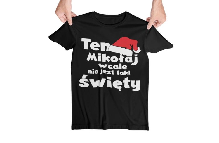 Koszulka świąteczna na prezent z napisem Ten Mikołaj nie jest wcale taki święty koszulka czarna 2.jpg