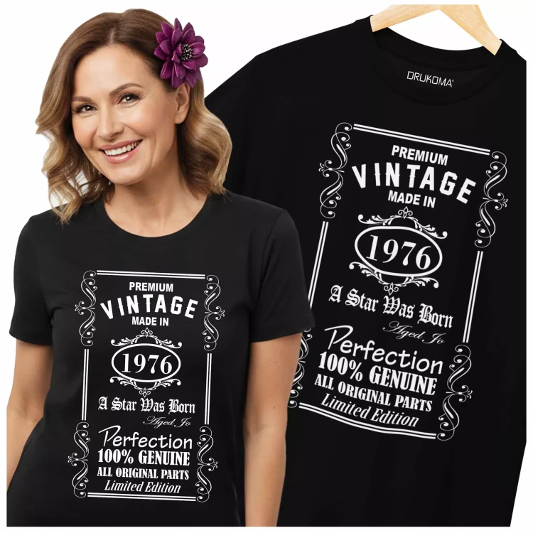 Koszulka damska dla kobiety na 50 pięćdziesiąte urodziny z nadrukiem PREMIUM VINTAGE MADE IN 1976 A STAR WAS BORN AGED  (4).webp