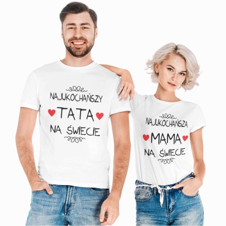 1 (Copy)Koszulki dla Mamy i Taty Najukochańsza Mama na świecie. Najukochańszy Tata na świecie..jpg