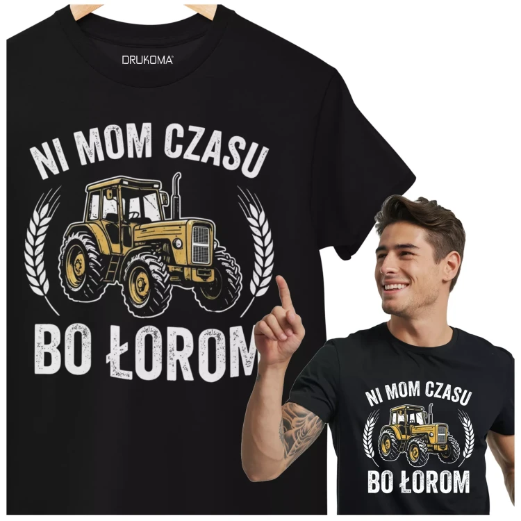 KOSZULKA ZABAWNA NA KAŻDĄ OKAZJE Z NAPISEM NI MOM CZASU BO ŁOROM (1).webp