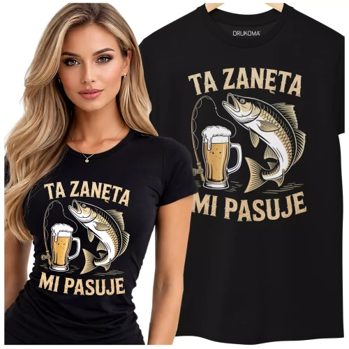 KOSZULKA DAMSKA ZABAWNA NA KAŻDĄ OKAZJE Z NAPISEM TA ZANĘTA MI PASUJE (2).webp