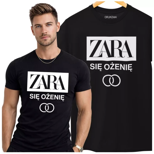 Koszulka na wieczór kawalerski modny prezent dla przyszłej Pary Młodej z napisem ZARA SIĘ OŻENIĘ (2).webp