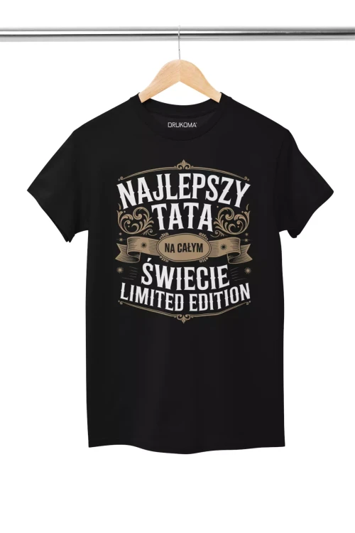 KOSZULKA dla Taty na Dzień Ojca z napisem NAJLEPSZY TATA NA CAŁYM ŚWIECIE LIMITED EDITION (4).webp