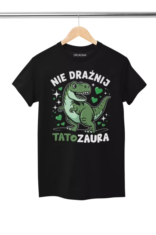KOSZULKA dla Taty na Dzień Ojca z napisem NIE DRAŻNIJ TATOZAURA (3).webp