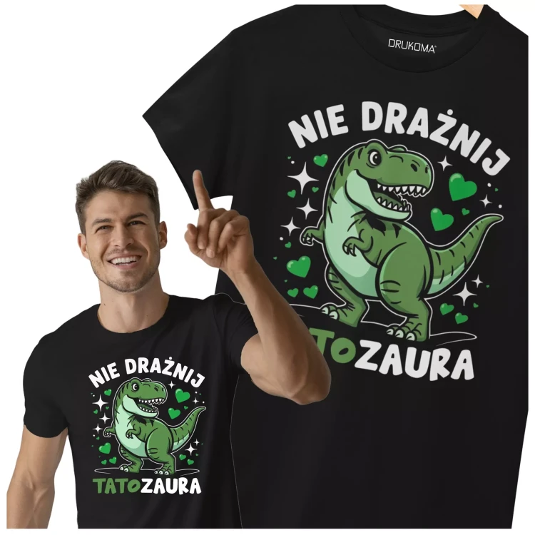 KOSZULKA dla Taty na Dzień Ojca z napisem NIE DRAŻNIJ TATOZAURA (6).webp