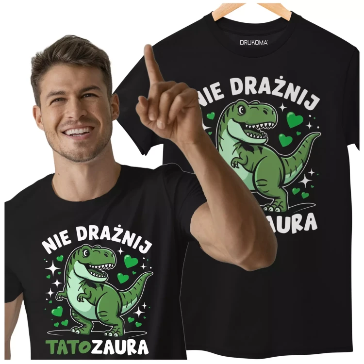 KOSZULKA dla Taty na Dzień Ojca z napisem NIE DRAŻNIJ TATOZAURA (1).webp