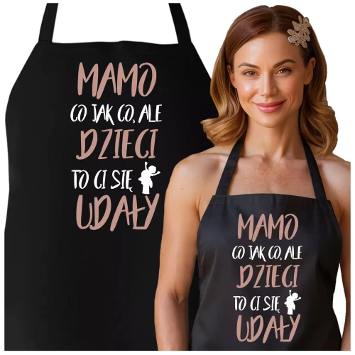 FARTUCH NA DZIEŃ MATKI dla mamy PREZENT Z NAPISEM Mamo co jak co, ale dzieci to Ci się udały (2).webp