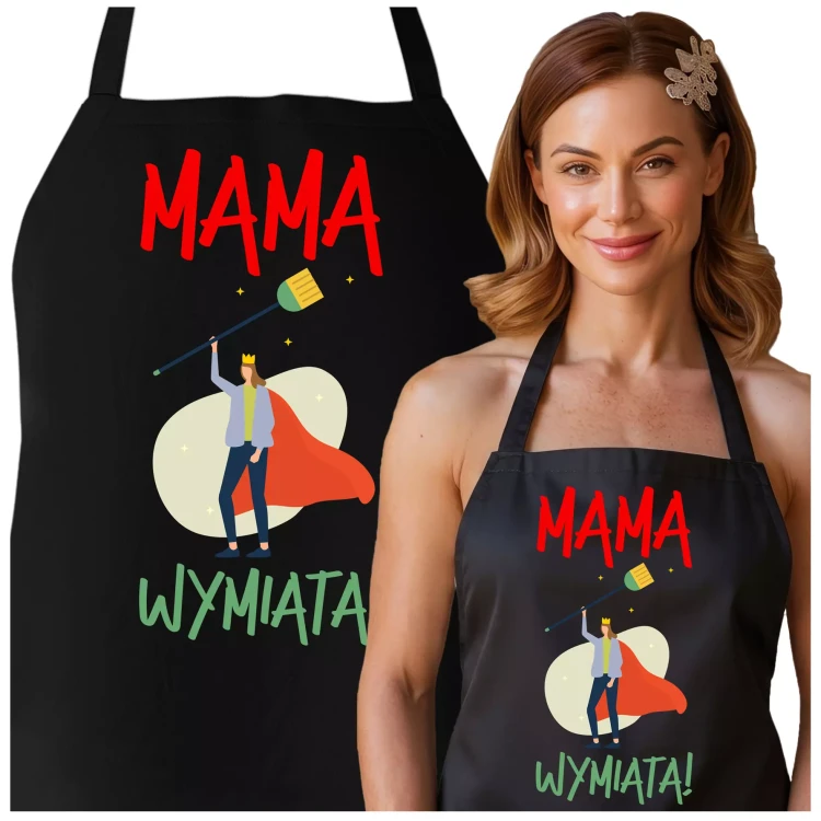 FARTUCH NA DZIEŃ MATKI dla mamy PREZENT Z NAPISEM MAMA WYMIATA!  (2).webp