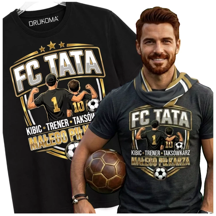 KOSZULKA dla Taty na Dzień Ojca z napisem FC TATA KIBIC TRENER TAKSÓWKARZ MŁODEGO PIŁKARZA.  (1).webp