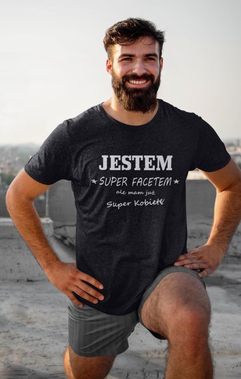 Koszulka dla chłopaka męża na walentynki z napisem Jestem super facetem ale mam już super kobietę 4.jpg