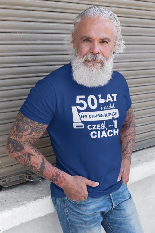 Koszulka na urodziny na 50 pięćdziesiątkę z nadrukiem 50 lat i nadal na oryginalnych częściach 2.jpg