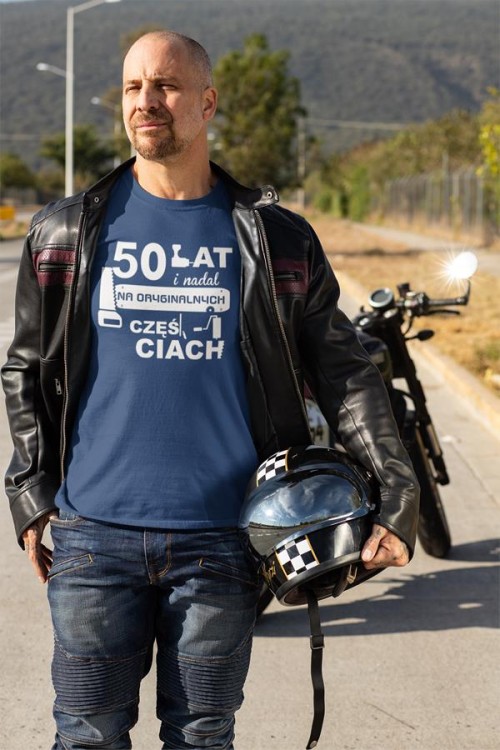 Koszulka na urodziny na 50 pięćdziesiątkę z nadrukiem 50 lat i nadal na oryginalnych częściach 4.jpg