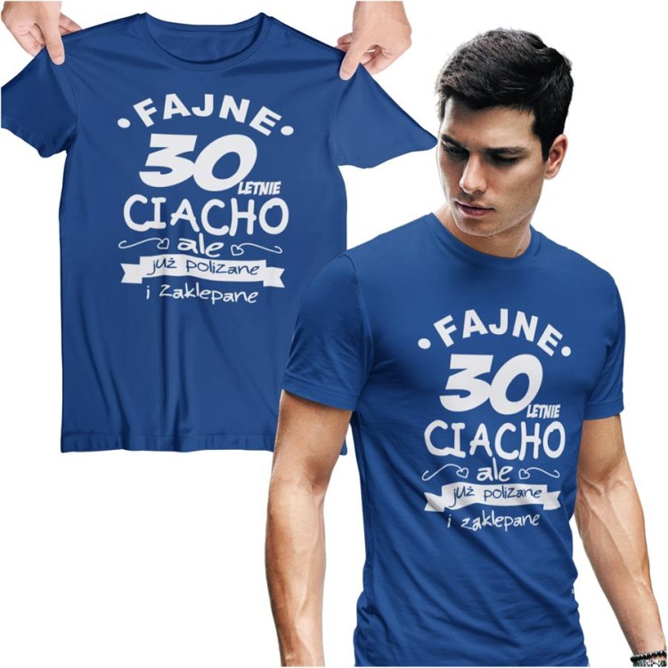 Koszulka na urodziny na 30 trzydziestkę z nadrukiem Fajne 30 letnie ciacho ale już polizane i zaklepane.jpg