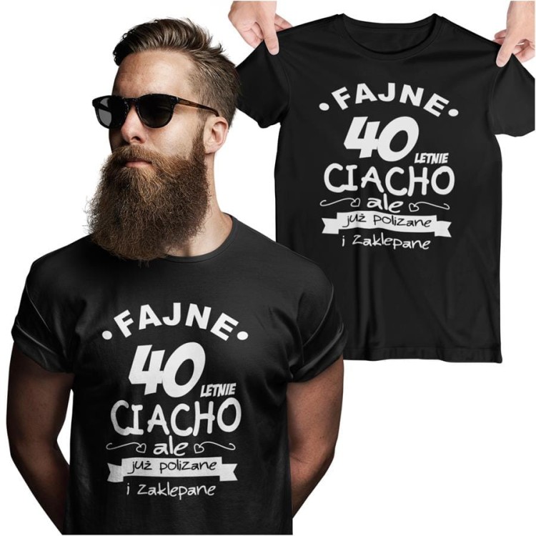 Koszulka na urodziny na 40 czterdziestkę z nadrukiem Fajne 40 letnie ciacho ale już polizane i zaklepane.jpg
