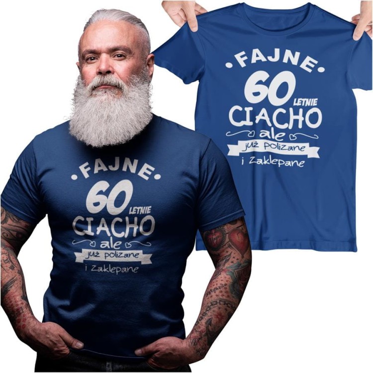 Koszulka na urodziny na 60 sześćdziesiątkę z nadrukiem Fajne 60 letnie ciacho ale już polizane i zaklepane.jpg