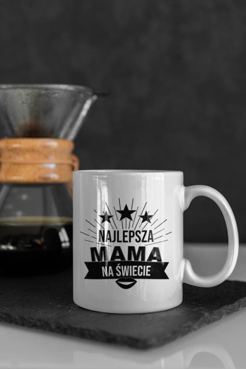 Kubek na urodziny z napisem Najlepsza mama na świecie