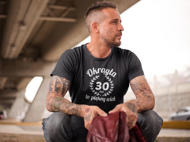 Koszulka na 30 trzydzieste urodziny z napisem Okrągła 30 lat to piękny wiek