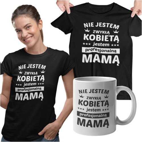 Koszulka dla mamy wraz z kubkiem z nadrukiem Nie jestem zwykłą kobietą jestem profesjonalną mamą