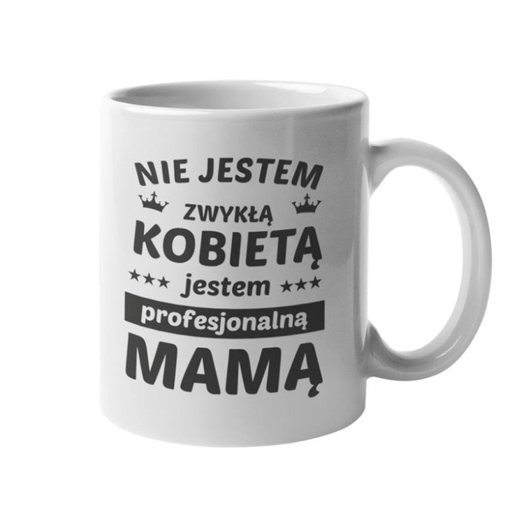 Koszulka dla mamy wraz z kubkiem z nadrukiem Nie jestem zwykłą kobietą jestem profesjonalną mamą