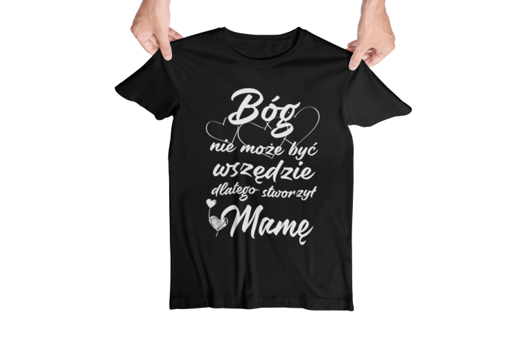 Koszulka dla mamy wraz z kubkiem z nadrukiem Bóg nie może być wszędzie dlatego stworzył Mamę
