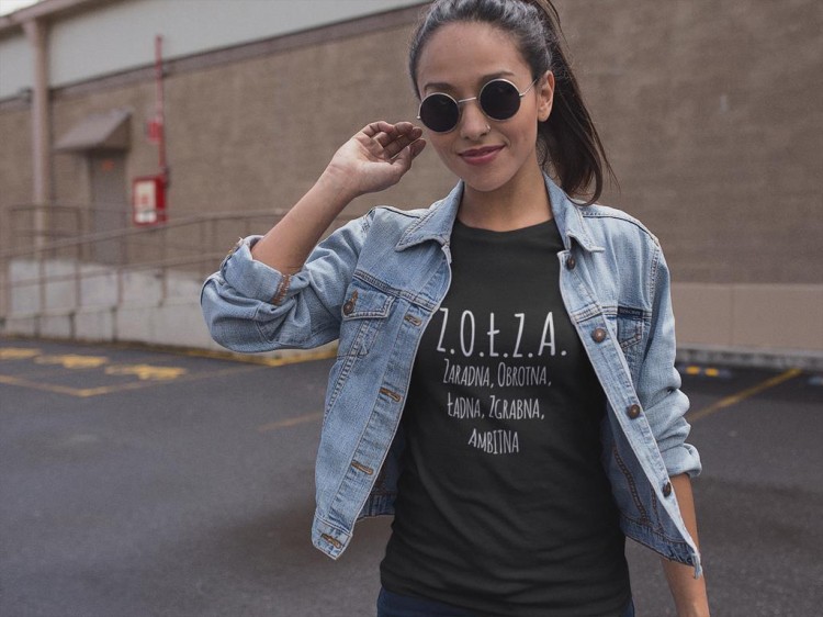 KOSZULKA ZOŁZA Z.O.Ł.Z.A. ZARADNA, OBROTNA, ŁADNA, ZGRABNA, AMBITNA.jpg
