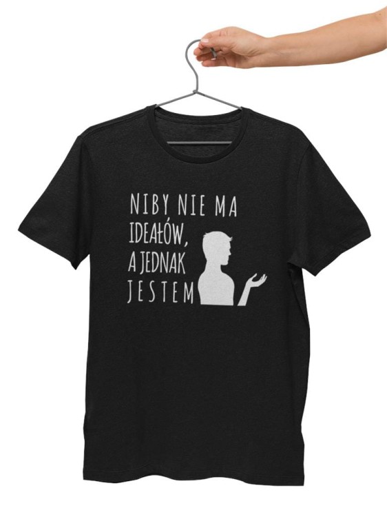 KOSZULKA NA WALENTYNKI PREZENT DLA CHŁOPAKA NIBY NIE MA IDEAŁÓW, A JEDNAK JESTEM