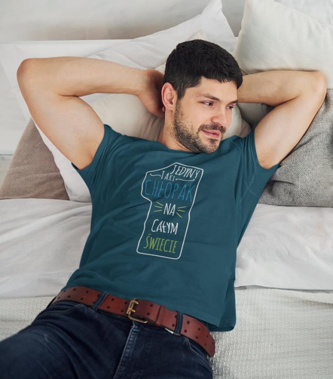 KOSZULKA NA WALENTYNKI PREZENT DLA CHŁOPAKA JEDYNY TAKI CHŁOPAK NA CAŁYM ŚWIECIE