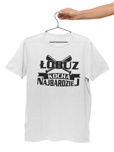 KOSZULKA NA WALENTYNKI PREZENT DLA CHŁOPAKA ŁOBUZ KOCHA NAJBARDZIEJ