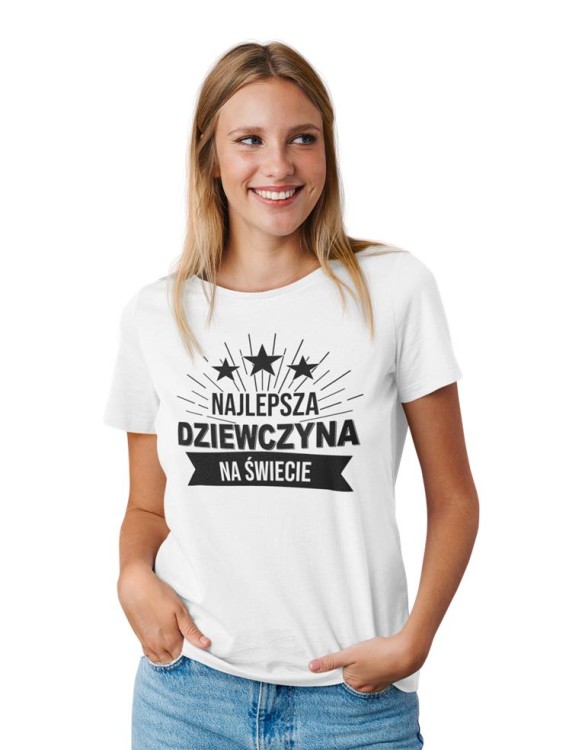 KOSZULKA DLA DZIEWCZYNY NA WALENTYNKI PREZENT NAJLEPSZA DZIEWCZYNA NA ŚWIECIE KOLOR BIAŁY