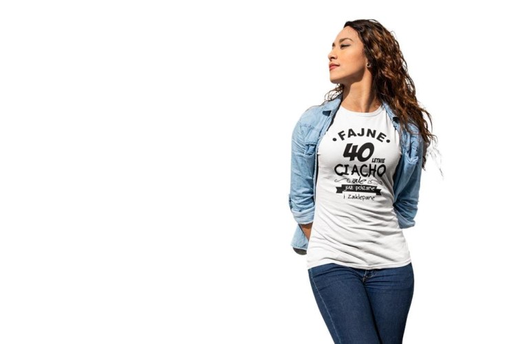 KOSZULKA NA 40 URODZINY FAJNE 40 LETNIE CIACHO ALE JUZ POLIZANE I ZAKLEPANE