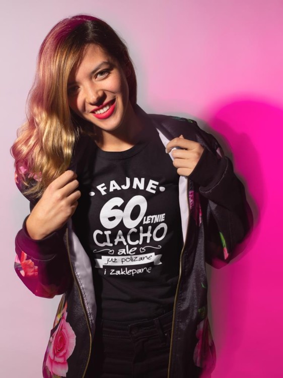 KOSZULKA NA 60 URODZINY FAJNE 60 LETNIE CIACHO ALE JUZ POLIZANE I ZAKLEPANE (6).jpg