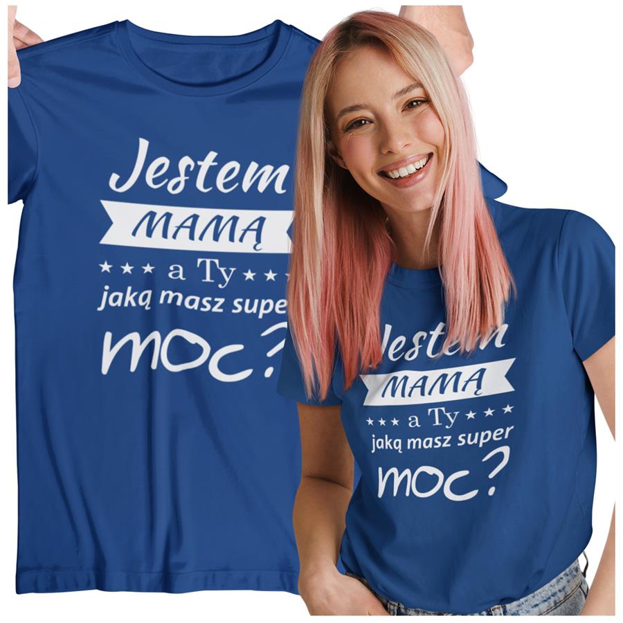 Koszulka dla Mamy na Dzień Mamy z nadrukiem Jestem mamą, a ty jaką masz super moc?  kolor granatowy
