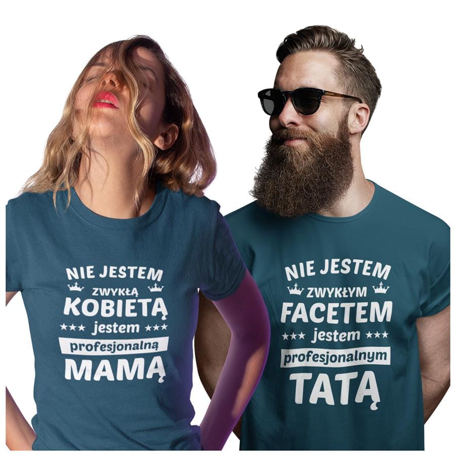 Koszulka dla Mamy i Taty na Dzień Matki i Ojca z napisem Nie jestem zwykłą kobietą jestem profesjonalną mamą i Nie jestem zwykłym facetem jestem profesjonalnym tatą w kolorze petrol blue