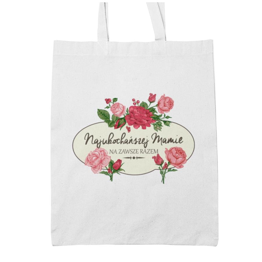 TORBA DLA MAMY NA PREZENT NA DZIEŃ MATKI Z NAPISEM NAJUKOCHAŃSZEJ MAMIE NA ZAWSZE RAZEM