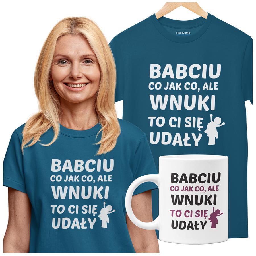 Koszulka dla Babci zestaw z kubkiem i koszulką na prezent z napisem "Babciu co jak co ale wnuki to Ci się udały" z koszulką w kolorze petrol blue