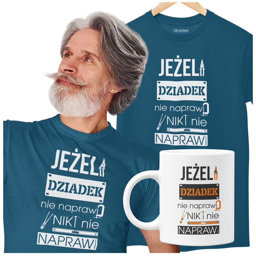 Koszulka dla Dziadka zestaw z kubkiem i koszulką na prezent z napisem "Jeżeli dziadek nie naprawi to nikt nie naprawi" w kolorze petrol blue