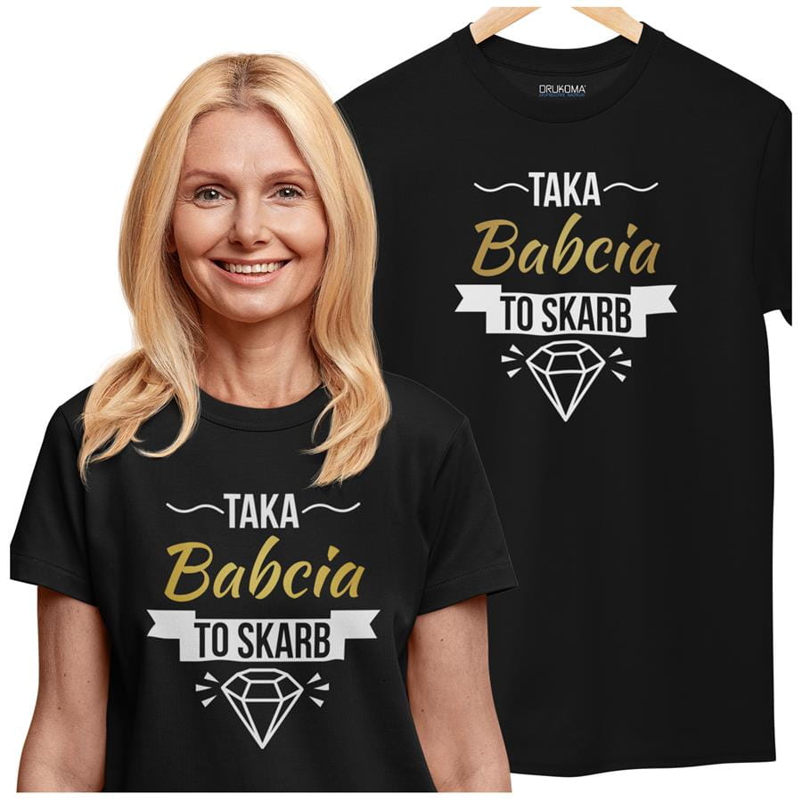 Koszulka dla Babci na Dzień Babci z napisem "Taka Babcia to skarb" z koszulką w kolorze czarnym