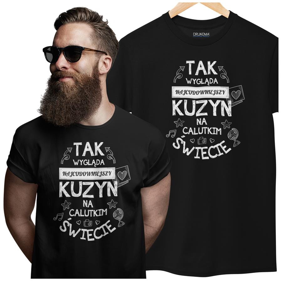 Koszulka dla Kuzyna modny prezent na Urodziny stylowa koszulka z napisem "Tak wygląda najcudowniejszy KUZYN na calutkim świecie" w kolorze czarnym