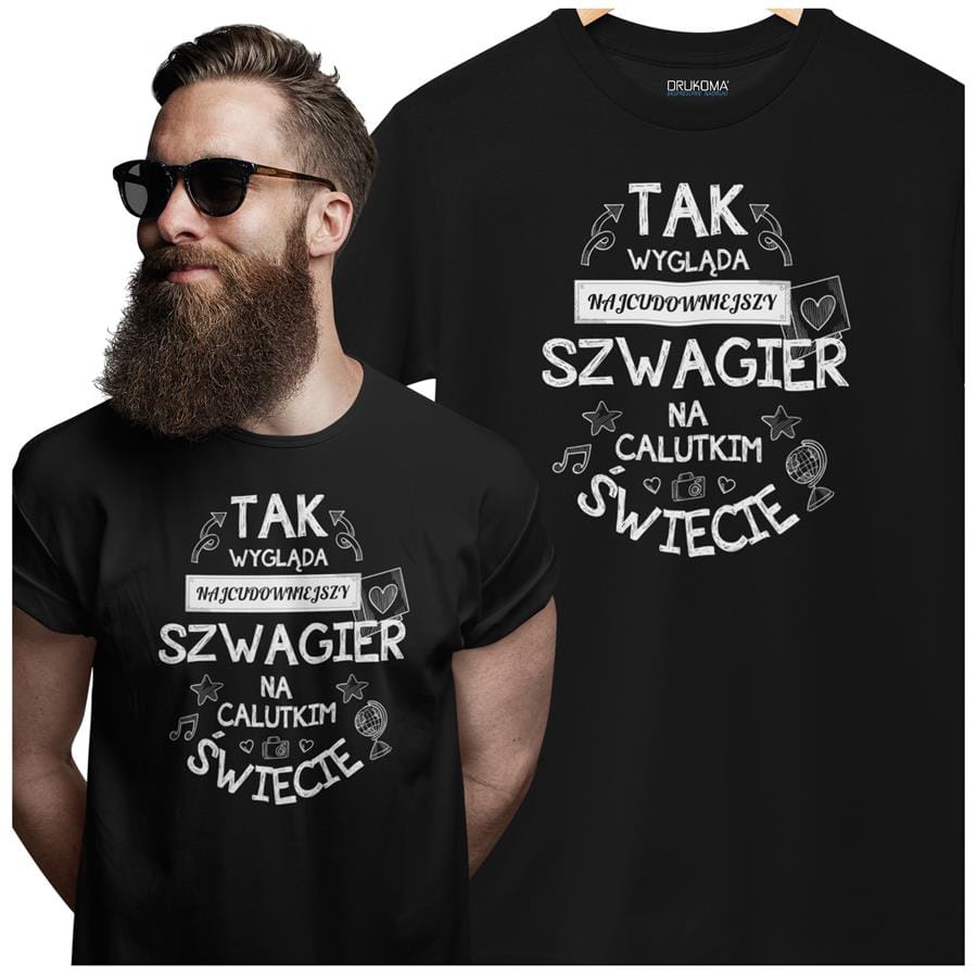 Koszulka dla Szwagra modny prezent na Urodziny stylowa koszulka z napisem "Tak wygląda najcudowniejszy szwagier na calutkim świecie" w kolorze czarnym