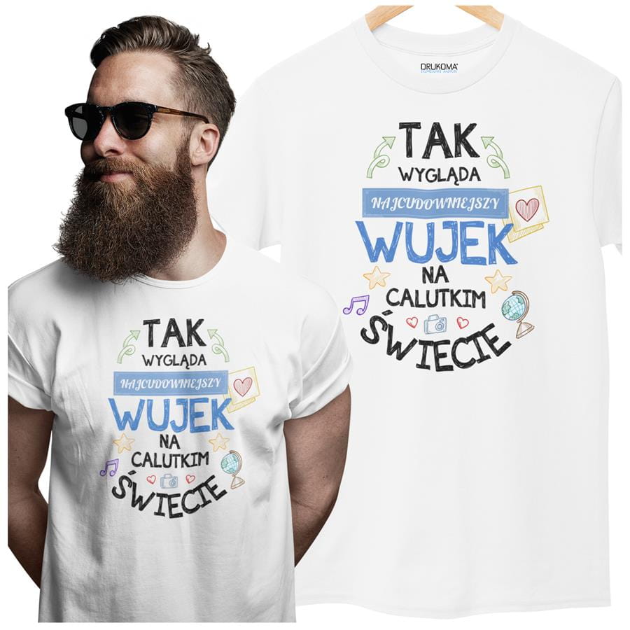 Koszulka dla Wujka modny prezent na Urodziny stylowa koszulka z napisem "Tak wygląda najcudowniejszy Wujek na calutkim świecie" w kolorze białym