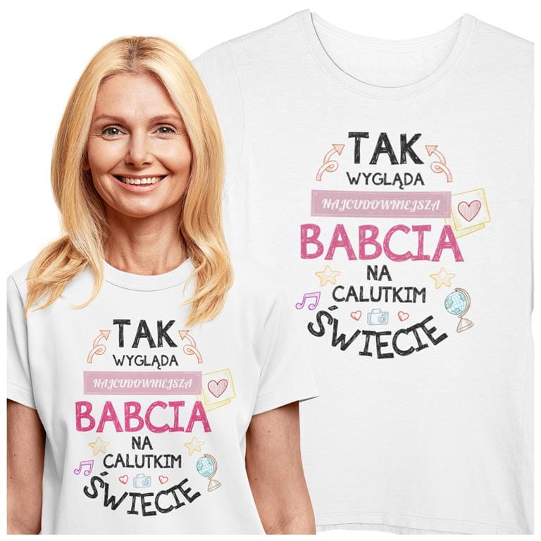Koszulka dla Babci na Dzień Babci NAJCUDOWNIEJSZA BABCIA NA ŚWIECIE KOSZULKA BIAŁA