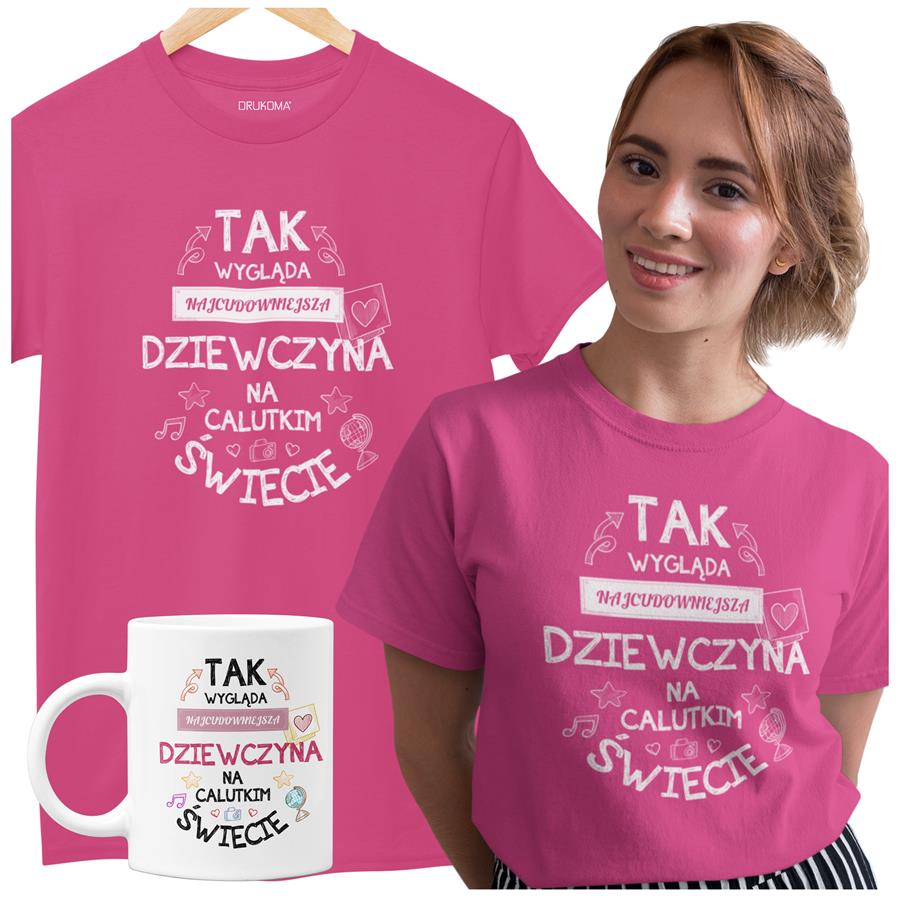 Koszulka dla Dziewczyny w zestawie z kubkiem z nadrukiem "Tak wygląda najcudowniejsza Dziewczyna na calutkim świecie" w kolorze różowym