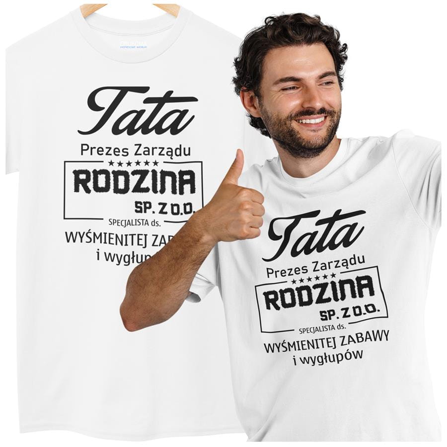 Koszulka dla TATY modny prezent na Dzień Ojca Stylowa koszulka  Tata Prezes Zarządu Rodzina SP. ZO.O. specjalista ds. wyśmienitej zabawy i wygłupów kolor biały